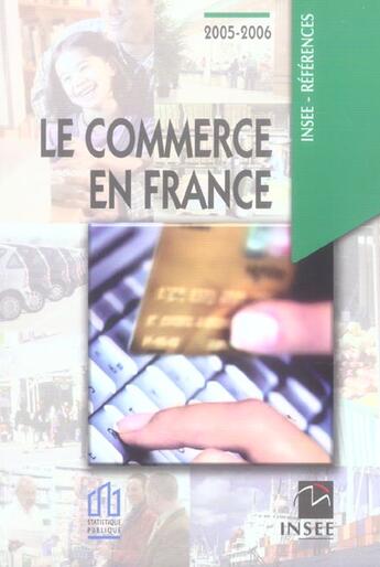 Couverture du livre « Le Commerce En France (2005-2006) » de Insee/ aux éditions Insee