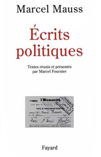 Couverture du livre « Ecrits politiques » de Marcel Mauss aux éditions Fayard