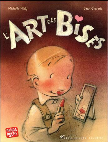 Couverture du livre « L'art des bises » de Michelle Nikly et Jean Claverie aux éditions Albin Michel