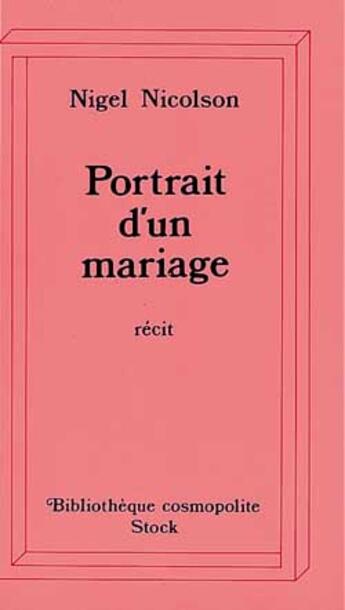 Couverture du livre « Portrait d'un mariage » de Nigel Nicolson aux éditions Stock