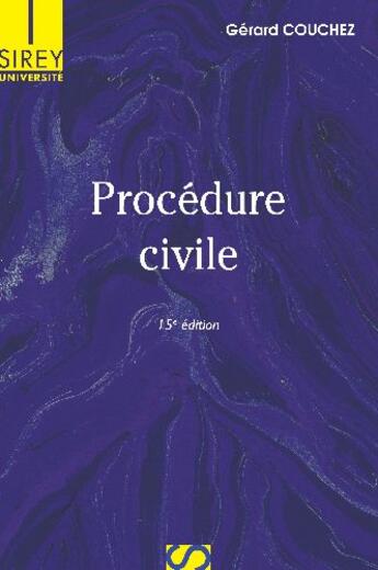 Couverture du livre « Procédure civile (15e édition) » de Gerard Couchez aux éditions Sirey