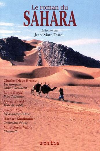 Couverture du livre « Le roman du sahara » de Durou/Collectif aux éditions Omnibus