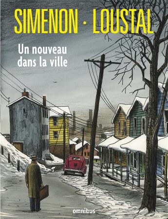 Couverture du livre « Un nouveau dans la ville » de Georges Simenon et Loustal aux éditions Omnibus