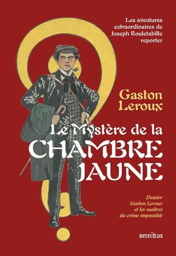 Couverture du livre « Le mystère de la chambre jaune » de Gaston Leroux et Simont et Loevy aux éditions Omnibus