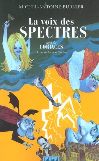 Couverture du livre « La voix des spectres ; coriaces » de Michel-Antoine Burnier aux éditions Julliard