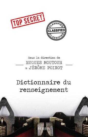 Couverture du livre « Dictionnaire du renseignement » de  aux éditions Perrin