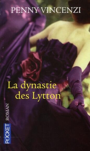 Couverture du livre « La dynastie des Lytton » de Penny Vincenzi aux éditions Pocket