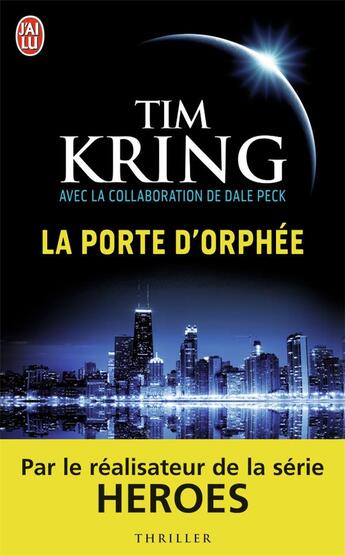 Couverture du livre « La porte d'Orphée » de Tim Kring aux éditions J'ai Lu