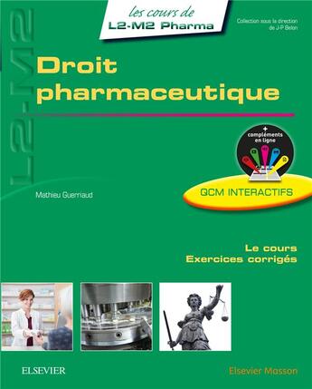 Couverture du livre « Droit pharmaceutique » de Mathieu Guerriaud aux éditions Elsevier-masson