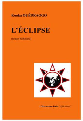 Couverture du livre « L'éclipse ; roman burkinabé » de Kouka Ouedraogo aux éditions L'harmattan