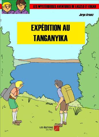 Couverture du livre « Expedition au tanganyika » de Jorge Arnanz aux éditions Editions Du Net