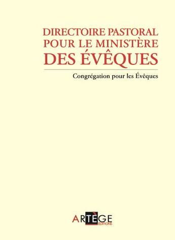 Couverture du livre « Directoire pastoral pour le ministère des evêques » de  aux éditions Artege