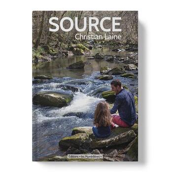 Couverture du livre « Source » de Christian Laine aux éditions Les Monedieres