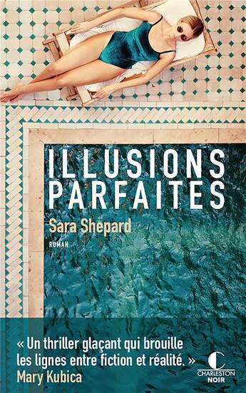 Couverture du livre « Illusions parfaites » de Sara Shepard aux éditions Charleston