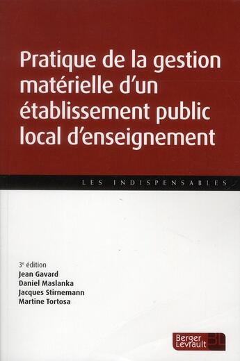 Couverture du livre « Pratique de la gestion materielle d un eple 3e ed » de Olivier Renaudie aux éditions Berger-levrault