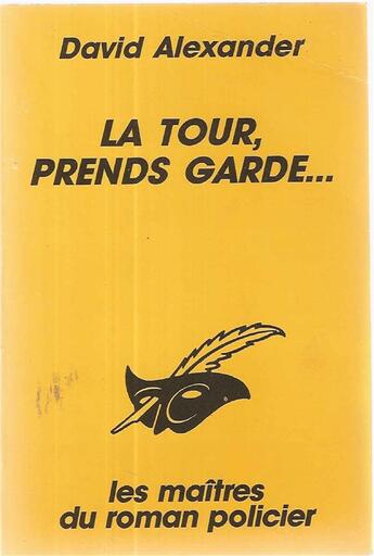 Couverture du livre « La tour prends garde » de David Alexander aux éditions Editions Du Masque