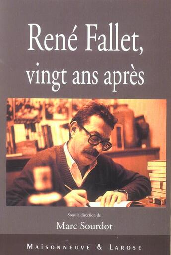 Couverture du livre « Rene Fallet Vingt Ans Apres » de Sourdot M aux éditions Maisonneuve Larose