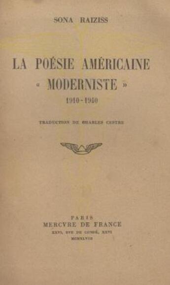 Couverture du livre « La poesie americaine moderniste - 1910-1940) » de Raiziss Sona aux éditions Mercure De France