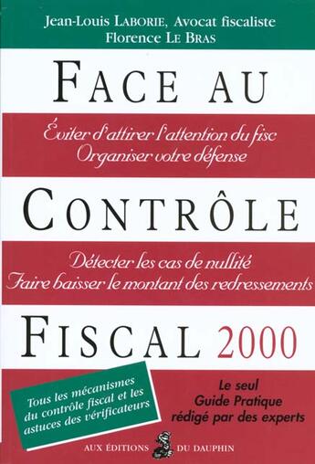 Couverture du livre « Face au controle fiscal 2000 » de Lebras et Laborie aux éditions Dauphin