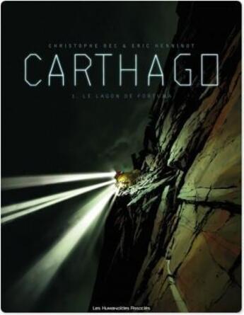 Couverture du livre « Carthago t.1 ; le lagon de fortuna » de Bec-C+Henninot-E aux éditions Humanoides Associes