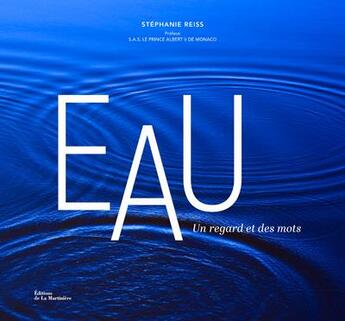 Couverture du livre « L'eau : un regard et des mots » de Stephane Reiss aux éditions La Martiniere