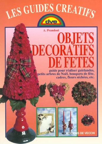 Couverture du livre « Objets decoratifs de fetes » de A Prandoni aux éditions De Vecchi