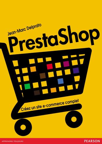 Couverture du livre « Prestashop » de Jean-Marc Delprato aux éditions Pearson