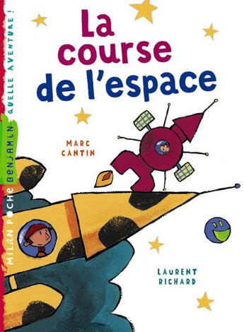 Couverture du livre « La Course De L'Espace » de Cantin Richard aux éditions Milan