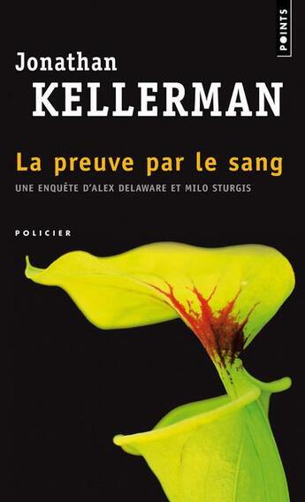 Couverture du livre « La preuve par le sang » de Jonathan Kellerman aux éditions Points