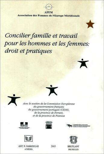 Couverture du livre « Concilier famille et travail pour les hommes et les femmes : droit et pratiques » de  aux éditions Bruylant