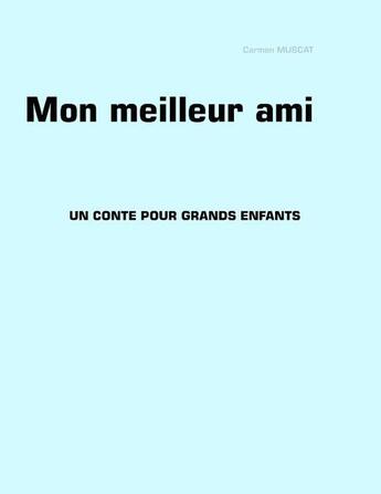 Couverture du livre « Mon meilleur ami » de Carmen Muscat aux éditions Books On Demand