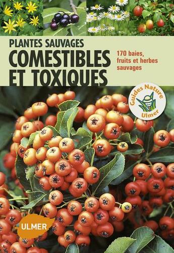 Couverture du livre « Plantes sauvages, comestibles et toxiques » de Bruno P. Kremer aux éditions Eugen Ulmer