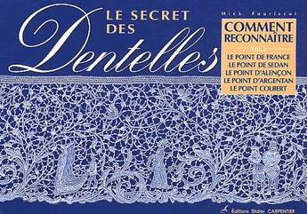 Couverture du livre « Le secret des dentelles t.3 » de Mick Fouriscot aux éditions Editions Carpentier