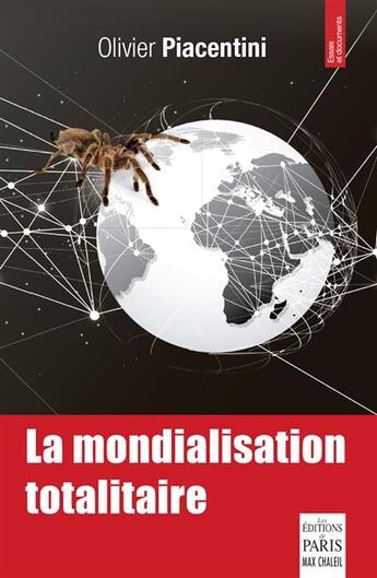 Couverture du livre « La mondialisation totalitaire » de Olivier Piacentini aux éditions Paris