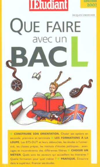 Couverture du livre « Que faire avec un bac l » de Jacques Lindebecker aux éditions L'etudiant