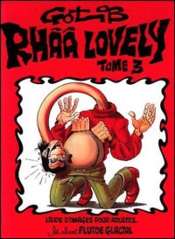 Couverture du livre « Rhââ lovely t.3 » de Gotlib aux éditions Fluide Glacial