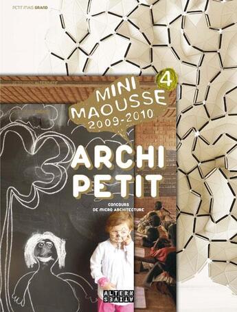 Couverture du livre « Archi petit ; concours de la micro-architecture » de Fiona Meadows aux éditions Alternatives