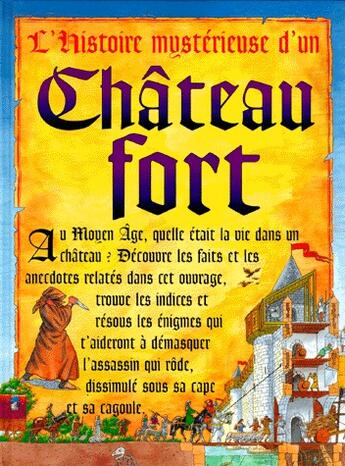 Couverture du livre « L'histoire mysterieuse ; le chateau fort » de  aux éditions Piccolia