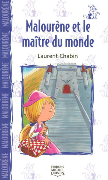 Couverture du livre « Malourène et le maître du monde » de Chabin/Morin aux éditions Michel Quintin