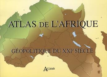 Couverture du livre « Atlas de l'afrique » de Biville/Mba/Pinol aux éditions Atlande Editions