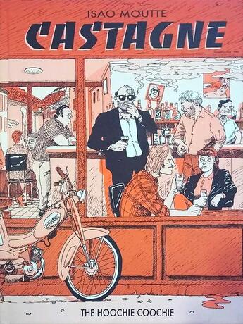 Couverture du livre « Castagne » de Isao Moutte aux éditions The Hoochie Coochie