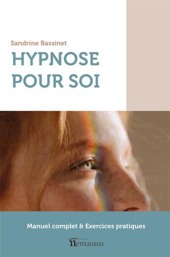 Couverture du livre « Hypnose pour soi : La pensée qui transforme » de Bassinet Sandrine aux éditions Editions Nemausus