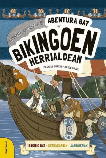 Couverture du livre « Abentura bat bikingoen herrialdean - historianautak » de Durkin/Cooke aux éditions Ttarttalo