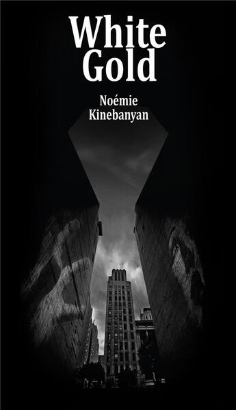 Couverture du livre « White Gold » de Noemie Kinebanyan aux éditions Atramenta