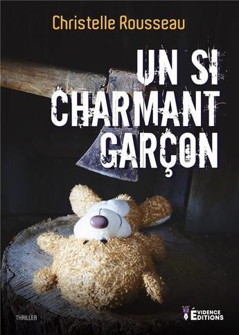 Couverture du livre « Un si charmant garçon » de Christelle Rousseau aux éditions Evidence Editions