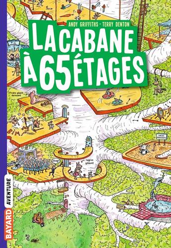 Couverture du livre « La cabane à 13 étages Tome 5 : la cabane à 65 étages » de Andy Griffiths et Terry Denton aux éditions Bayard Jeunesse