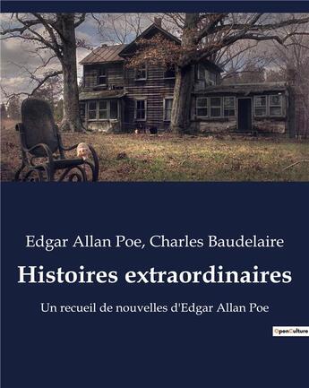 Couverture du livre « Histoires extraordinaires : Un recueil de nouvelles d'Edgar Allan Poe » de Edgar Allan Poe aux éditions Culturea