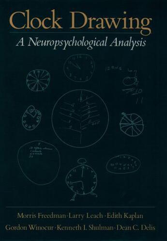 Couverture du livre « Clock Drawing: A Neuropsychological Analysis » de Delis Dean C aux éditions Oxford University Press Usa