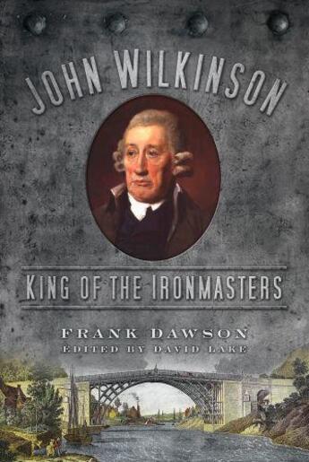 Couverture du livre « John Wilkinson » de David Lake aux éditions History Press Digital