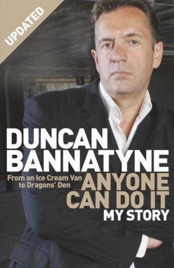 Couverture du livre « Anyone Can Do It » de Bannatyne Duncan aux éditions Orion Digital